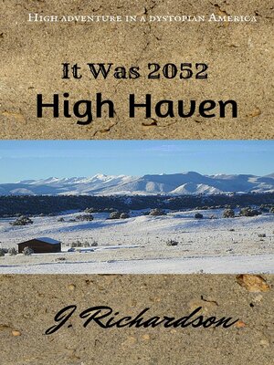 cover image of It Was 2052,  High Haven